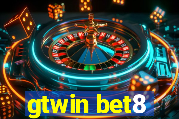 gtwin bet8